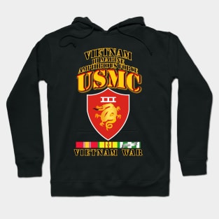 III MAF - VIetnam War  w 1 row VN SVC Ribbons Hoodie